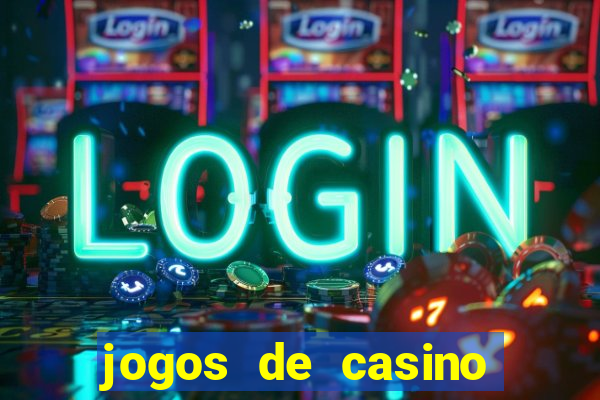 jogos de casino grátis ca?a-níqueis