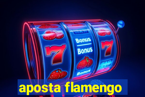 aposta flamengo