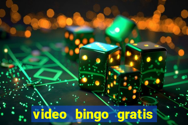 video bingo gratis para descargar