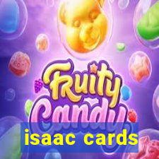 isaac cards