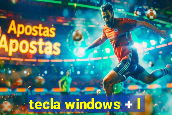 tecla windows + l