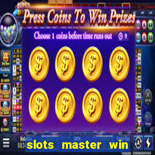 slots master win real money