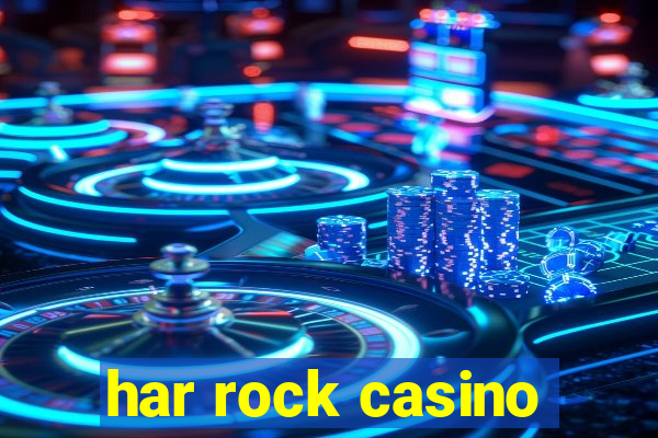 har rock casino