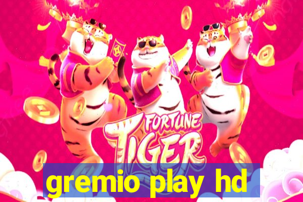 gremio play hd