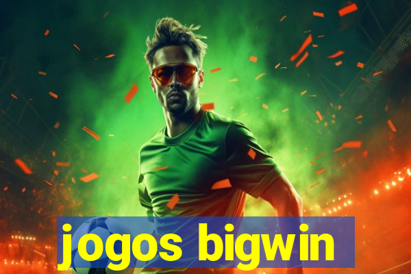 jogos bigwin