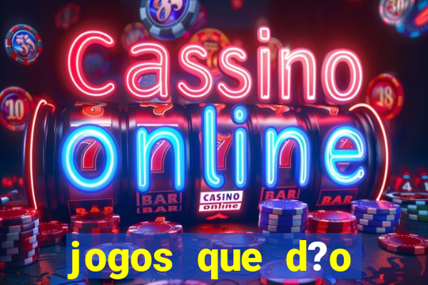 jogos que d?o dinheiro para se cadastrar