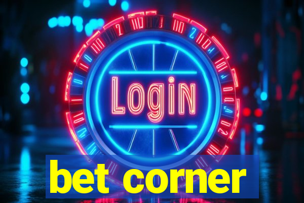 bet corner