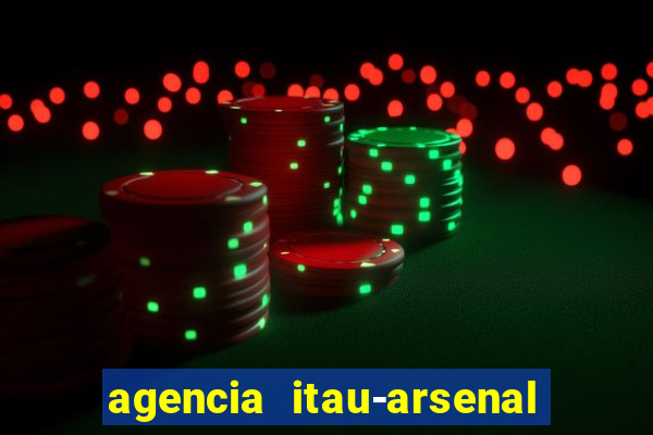 agencia itau-arsenal de marinha