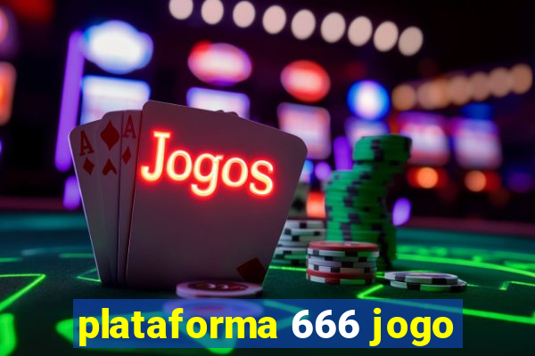 plataforma 666 jogo