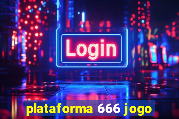 plataforma 666 jogo