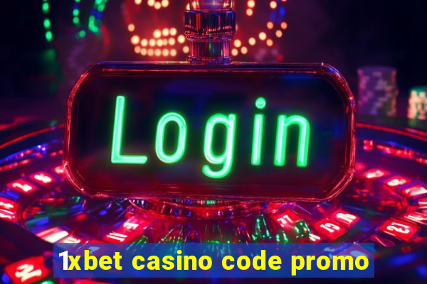 1xbet casino code promo