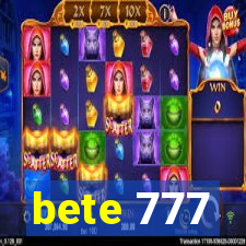 bete 777