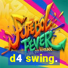 d4 swing.