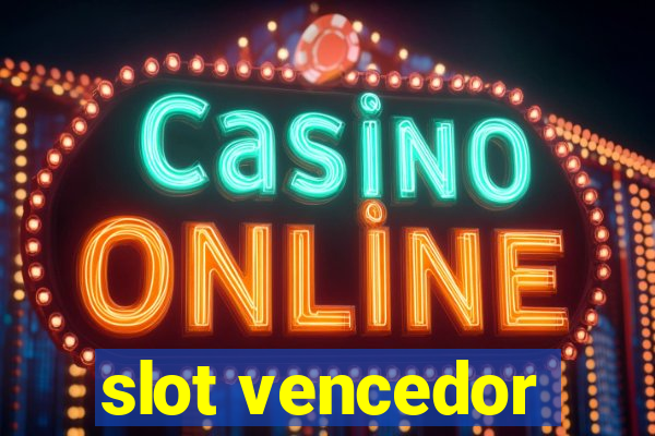 slot vencedor