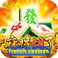 french casinos