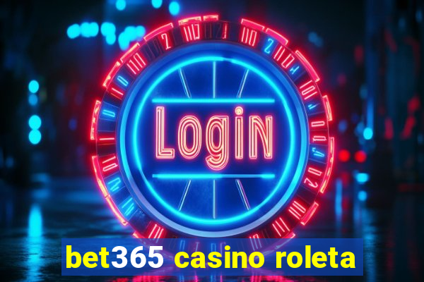 bet365 casino roleta