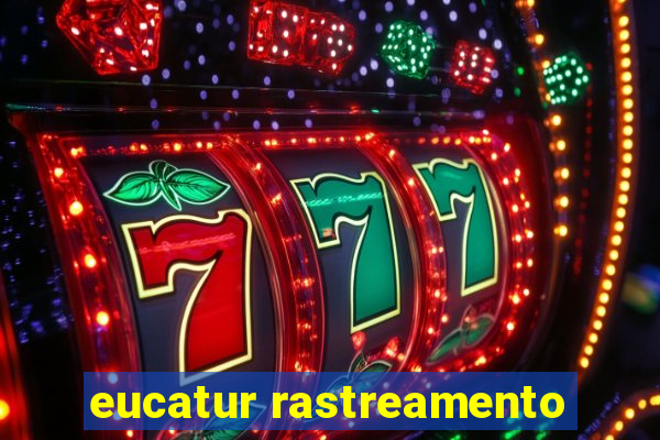 eucatur rastreamento