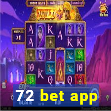 72 bet app