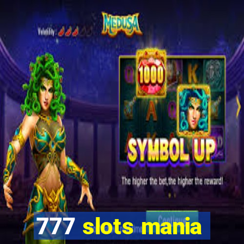 777 slots mania