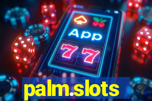 palm.slots