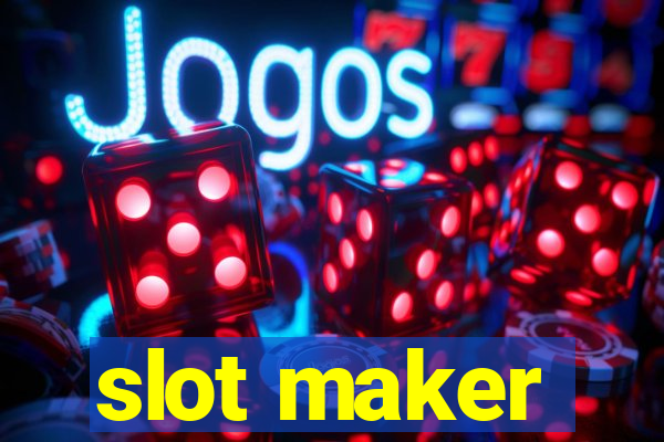 slot maker