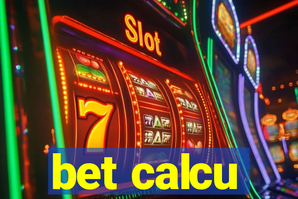 bet calcu