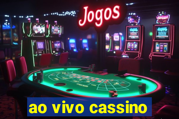 ao vivo cassino