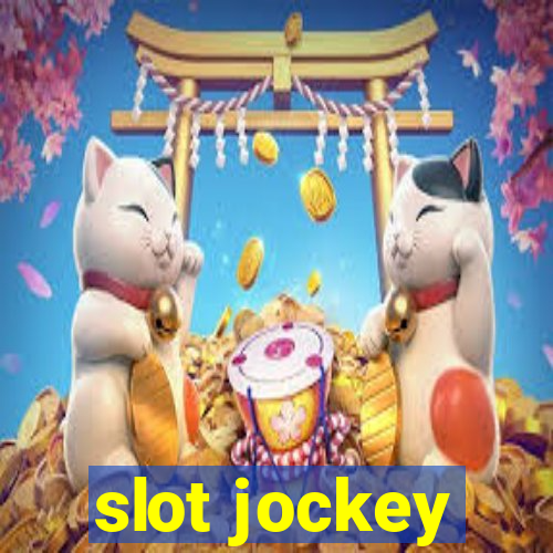 slot jockey