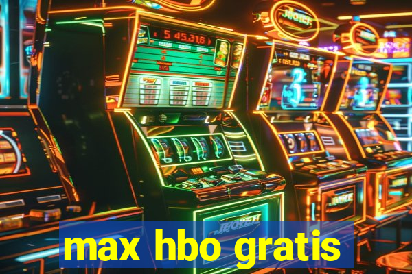 max hbo gratis