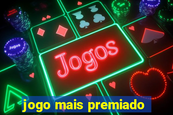 jogo mais premiado