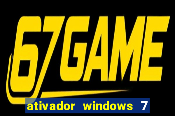 ativador windows 7 ultimate 64 bits download