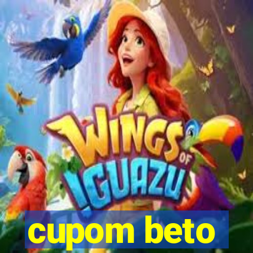 cupom beto