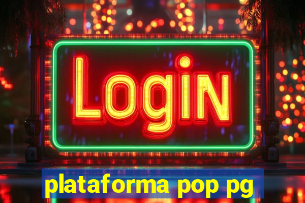 plataforma pop pg