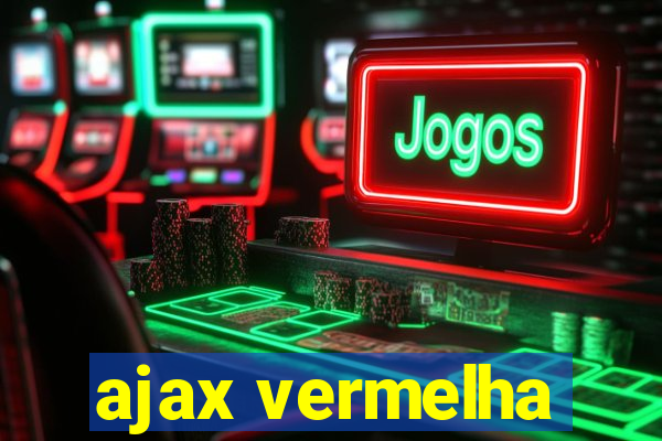 ajax vermelha