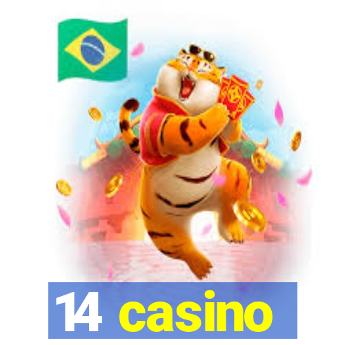 14 casino