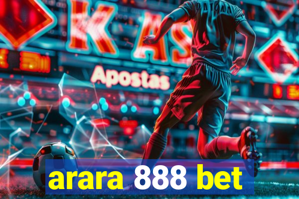 arara 888 bet