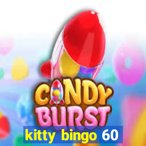 kitty bingo 60