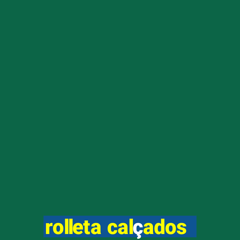 rolleta calçados