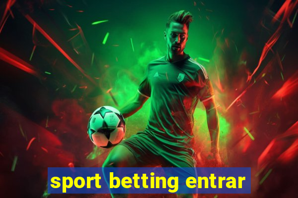 sport betting entrar