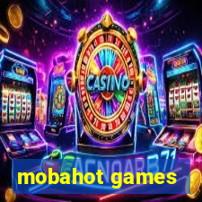 mobahot games