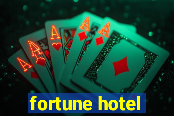 fortune hotel