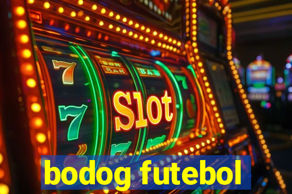 bodog futebol