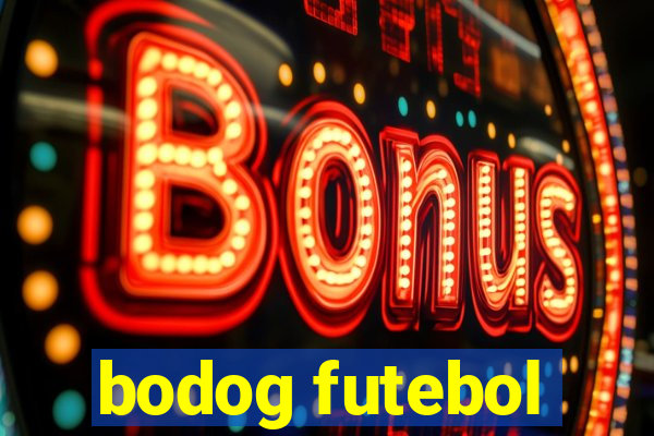 bodog futebol