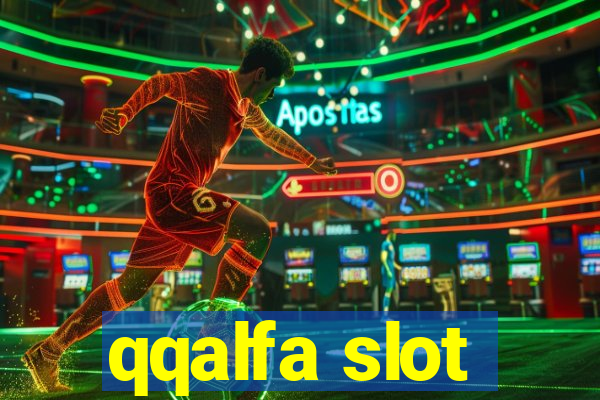 qqalfa slot