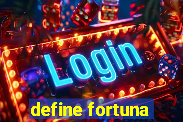 define fortuna