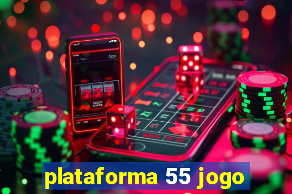 plataforma 55 jogo