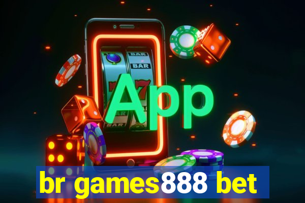 br games888 bet