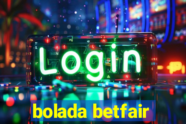 bolada betfair