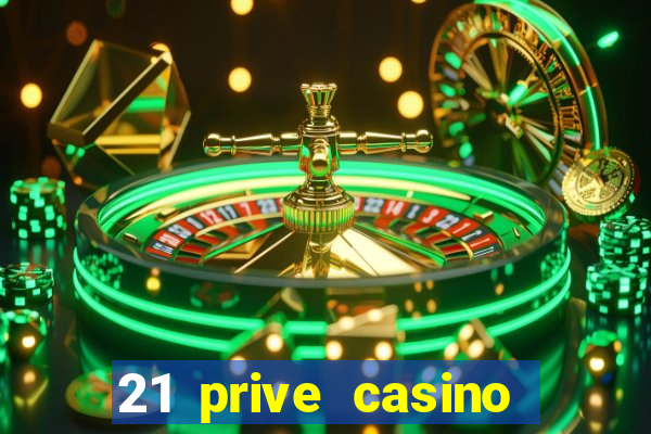 21 prive casino bonus code