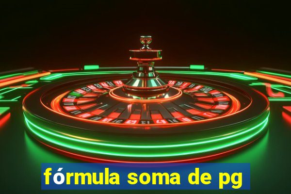 fórmula soma de pg